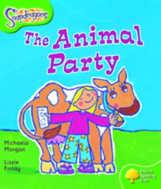 Oxford Reading Tree: Level 2: Snapdragons: The Animal Party Oxford Reading Tree: Level 2: Snapdragons: The Animal Party