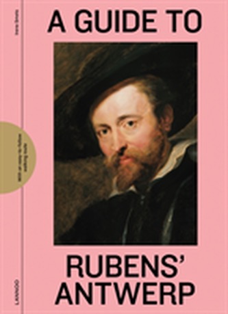 Rubens' Antwerp Rubens' Antwerp