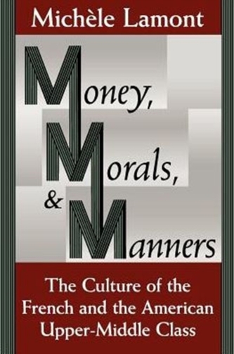 Money, Morals and Manners