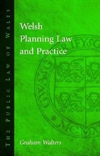 Welsh Planning Law and Practice
