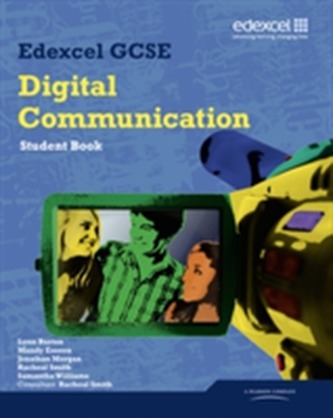 Edexcel GCSE Digital Communication Student Book
