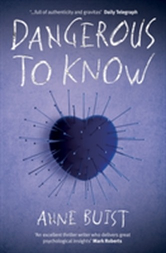 Dangerous to Know: A Psychological Thriller featuring Forensic Psychiatrist Natalie King Dangerous to Know: A Psychological Thriller featuring Forensic Psychiatrist Natalie King