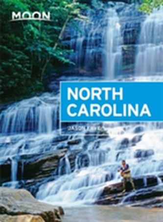 Moon North Carolina (6th ed) Moon North Carolina (6th ed)