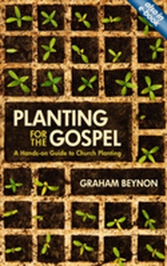 Planting for the Gospel