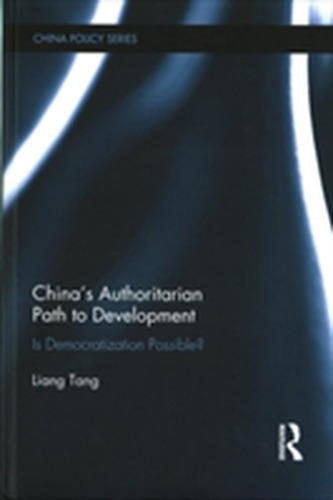 China's Authoritarian Path to Development