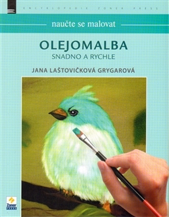 Naučte se malovat: Olejomalba snadno a rychle