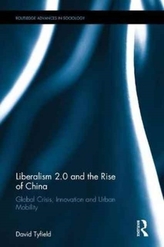 Liberalism 2.0 and the Rise of China