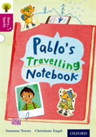 Oxford Reading Tree Story Sparks: Oxford Level  10: Pablo's Travelling Notebook Oxford Reading Tree Story Sparks: Oxford Level  10: Pablo's Travelling Notebook