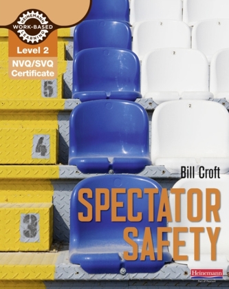 NVQ/SVQ Diploma Level 2 Spectator Safety
