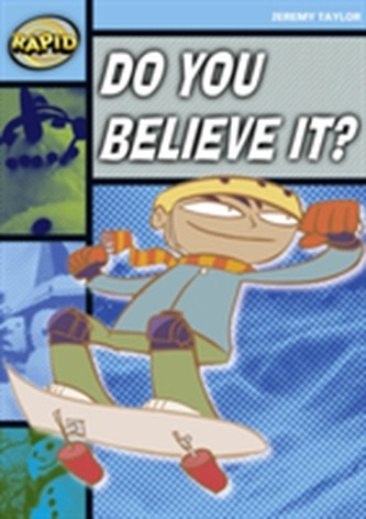 Rapid Stage 2 Set A: Do You Believe It? (Series 1)