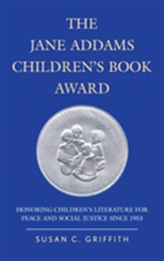 The Jane Addams Children's Book Award The Jane Addams Children's Book Award