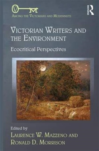 Victorian Writers and the Environment