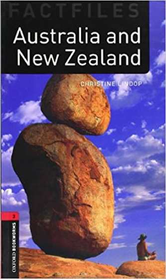 Oxford Bookworms Library Factfiles: Level 3:: Australia and New Zealand