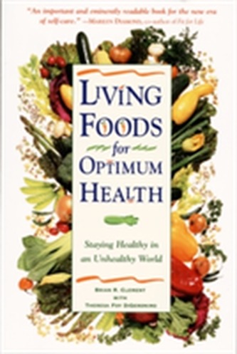Living Foods For Optimum Health