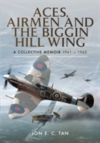 Aces, Airmen and the Biggin Hill Wing