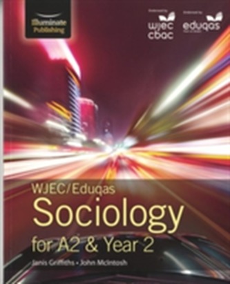 WJEC/Eduqas Sociology for A2 & Year 2