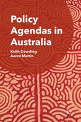 Policy Agendas in Australia Policy Agendas in Australia