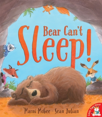 Bear Can't Sleep! Bear Can't Sleep!