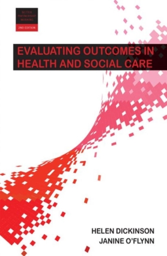 Evaluating outcomes in health and social care