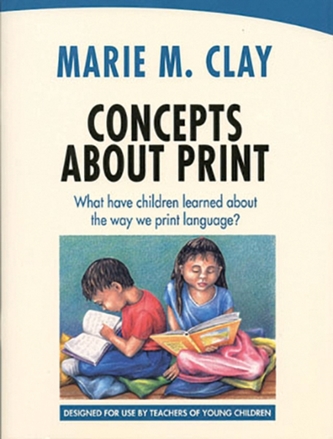 Concepts About Print: What have children learned about the way we print language?