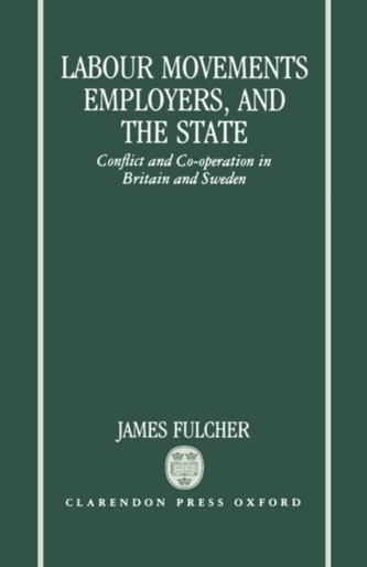 Labour Movements, Employers, and the State