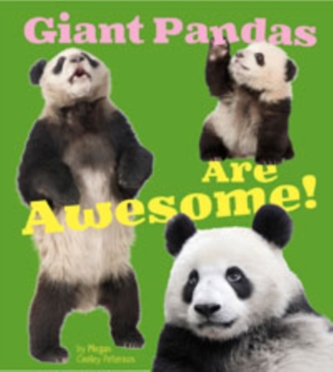 Giant Pandas Are Awesome!