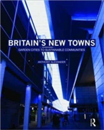 Britain's New Towns Britain's New Towns