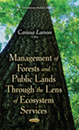 Management of Forests & Public Lands Through the Lens of Ecosystem Services