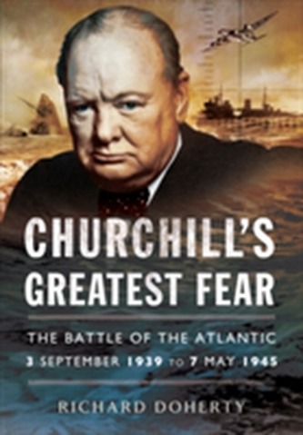 Churchill's Greatest Fear