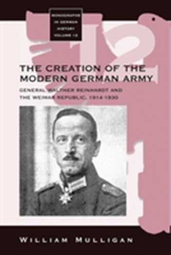 The Creation of the Modern German Army The Creation of the Modern German Army