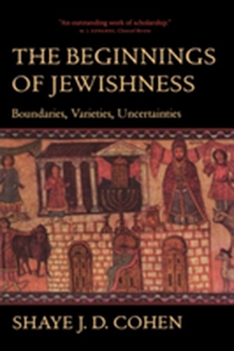 The Beginnings of Jewishness The Beginnings of Jewishness