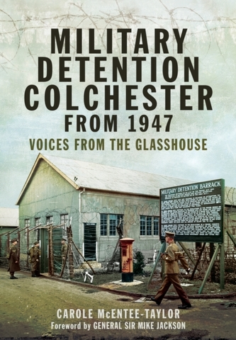 Military Detention Colchester from 1947 Military Detention Colchester from 1947