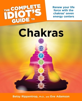 Complete Idiot's Guide to Chakras