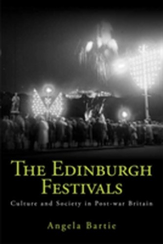 The Edinburgh Festivals The Edinburgh Festivals