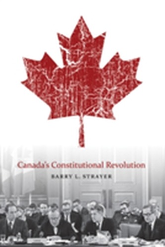 Canada'S Constitutional Revolution