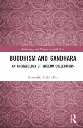 Buddhism and Gandhara Buddhism and Gandhara