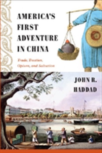 America's First Adventure in China