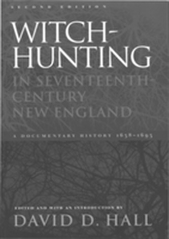 Witch-Hunting in Seventeenth-Century New England