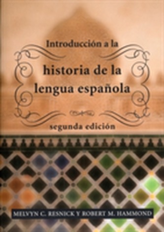 Introduccion a la historia de la lengua espanola Introduccion a la historia de la lengua espanola