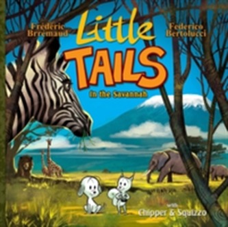 Little Tails in the Savannah Little Tails in the Savannah