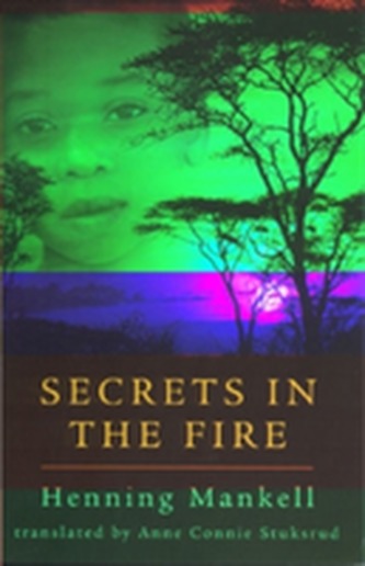 Secrets in the Fire Secrets in the Fire
