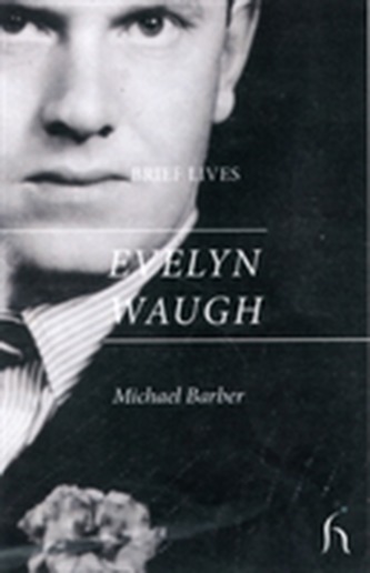 Evelyn Waugh Evelyn Waugh