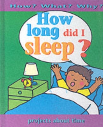 How Long Did I Sleep?