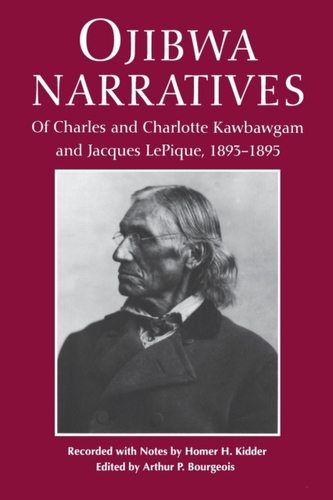 Ojibwa Narratives