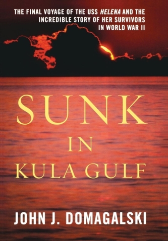 Sunk in Kula Gulf Sunk in Kula Gulf