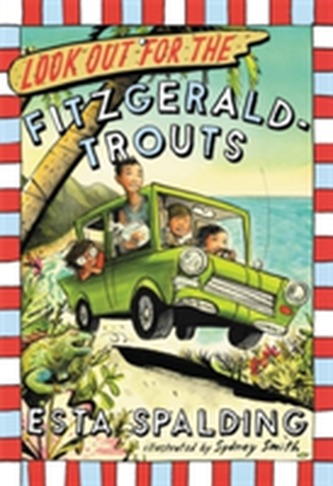 Look Out for the Fitzgerald-Trouts Look Out for the Fitzgerald-Trouts