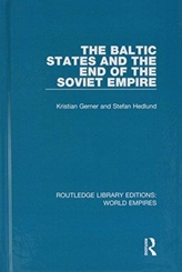 The Baltic States and the End of the Soviet Empire