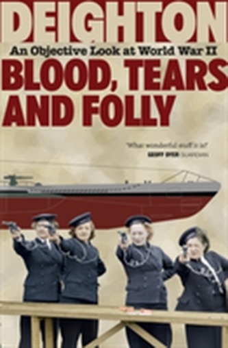Blood, Tears and Folly