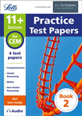 11+ Practice Test Papers (Get test-ready) Book 2, inc. Audio Download: for the CEM tests 11+ Practice Test Papers (Get test-ready) Book 2, inc. Audio Download: for the CEM tests