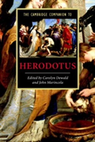 The Cambridge Companion to Herodotus The Cambridge Companion to Herodotus